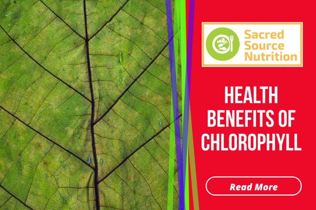 health benefits of chlorophyll