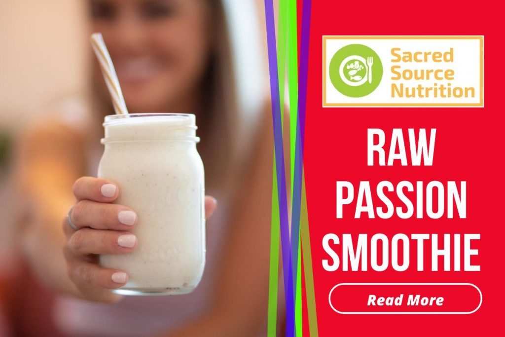 Raw Passion flower smoothie