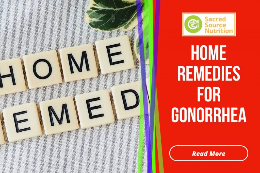 some home remedies like amla, aloevera etc. for gonorrhea
