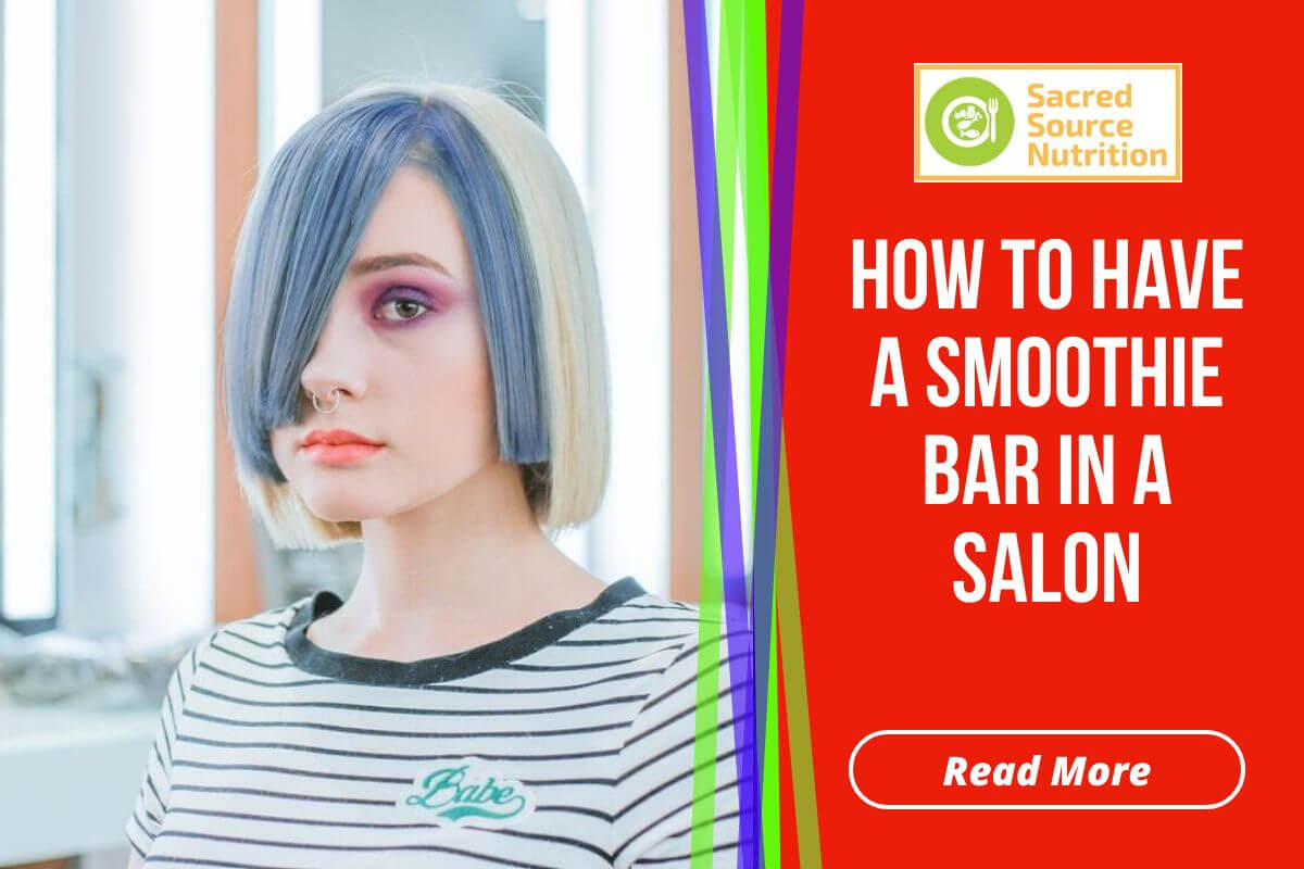 how to start a smoothie bar in a salon
